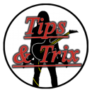 TIPS & TRIX TIPS & TRIX